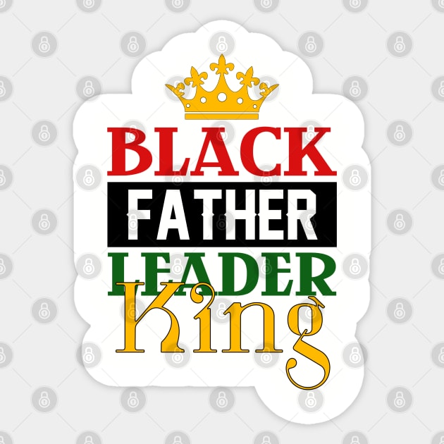 Black Father, Leader, King Sticker by UrbanLifeApparel